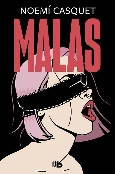 MALAS | 9788413142784 | CASQUET, NOEMÍ | Llibreria L'Illa - Llibreria Online de Mollet - Comprar llibres online