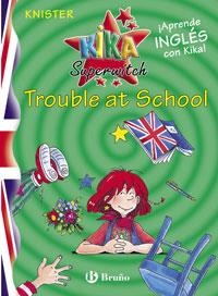 TROUBLE AT SCHOOL | 9788421695548 | KNISTER | Llibreria L'Illa - Llibreria Online de Mollet - Comprar llibres online