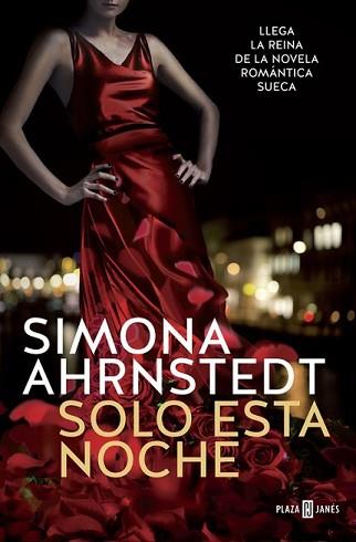 SOLO ESTA NOCHE | 9788401017476 | AHRNSTEDT, SIMONA | Llibreria L'Illa - Llibreria Online de Mollet - Comprar llibres online