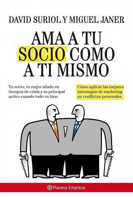 AMA A TU SOCIO COMO A TI MISMO | 9788408085515 | SURIOL, DAVID / MIGUEL JANER | Llibreria L'Illa - Llibreria Online de Mollet - Comprar llibres online