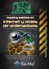 HACKING PRÁCTICO EN INTERNET Y REDES DE ORDENADORES | 9788499642949 | RAMOS VARÓN, ANTONIO ÁNGEL/BARBERO MUÑOZ, CARLOS ALBERTO/GRIJALBA GONZÁLEZ, JACINTO/OCHOA MARTÍN, ÁN