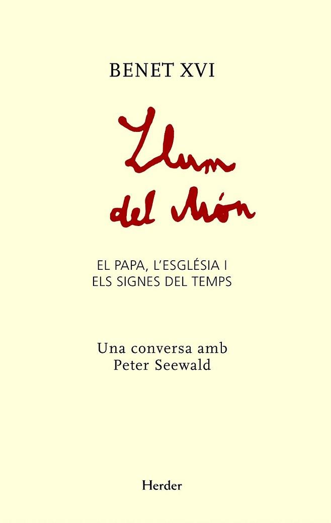 LLUM DEL MON | 9788425427572 | BENET XVI : SEEWALD, PETER | Llibreria L'Illa - Llibreria Online de Mollet - Comprar llibres online