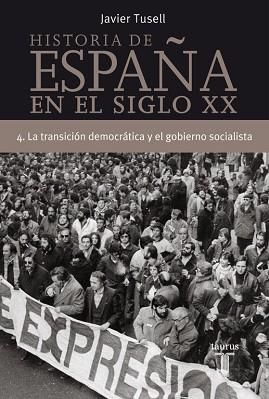 HISTORIA DE ESPAÑA 4, SIGLO XX LA TRANSI | 9788430606320 | TUSELL, JAVIER | Llibreria L'Illa - Llibreria Online de Mollet - Comprar llibres online