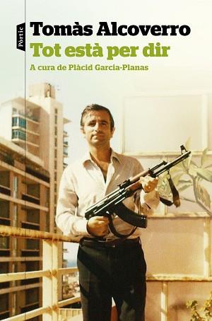 TOT ESTÀ PER DIR | 9788498094831 | ALCOVERRO, TOMÁS | Llibreria L'Illa - Llibreria Online de Mollet - Comprar llibres online