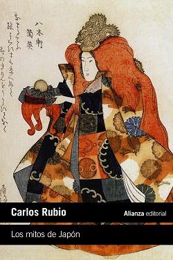 MITOS DE JAPÓN, LOS | 9788413626659 | RUBIO, CARLOS | Llibreria L'Illa - Llibreria Online de Mollet - Comprar llibres online