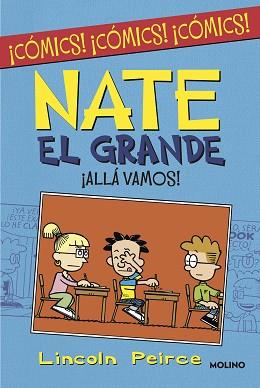 NATE EL GRANDE. ¡ALLÁ VAMOS! | 9788427223004 | PEIRCE, LINCOLN | Llibreria L'Illa - Llibreria Online de Mollet - Comprar llibres online
