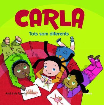 CARLA, TOTS SOM DIFERENTS | 9788408076667 | AGREDA, JOSE LUIS | Llibreria L'Illa - Llibreria Online de Mollet - Comprar llibres online