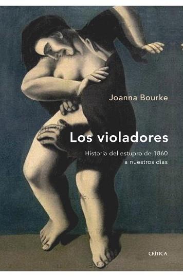 VIOLADORES, LOS | 9788474239010 | BOURKE, JOANNA | Llibreria L'Illa - Llibreria Online de Mollet - Comprar llibres online