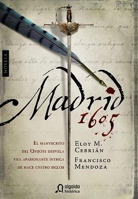 MADRID 1605 | 9788498778212 | CEBRIÁN, ELOY M./MENDOZA, FRANCISCO | Llibreria L'Illa - Llibreria Online de Mollet - Comprar llibres online