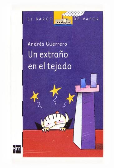 EXTRAÑO EN EL TEJADO, UN | 9788467539752 | GUERRERO, ANDRES | Llibreria L'Illa - Llibreria Online de Mollet - Comprar llibres online
