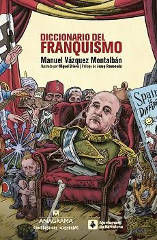 DICCIONARIO DEL FRANQUISMO | 9788433901507 | VÁZQUEZ MONTALBÁN, MANUEL | Llibreria L'Illa - Llibreria Online de Mollet - Comprar llibres online