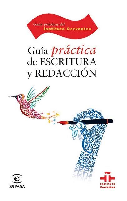 GUIA PRACTICA DE ESCRITURA Y TECNICAS DE REDACCION | 9788467036718 | CATALINA FUENTES RODRÍGUEZ | Llibreria L'Illa - Llibreria Online de Mollet - Comprar llibres online