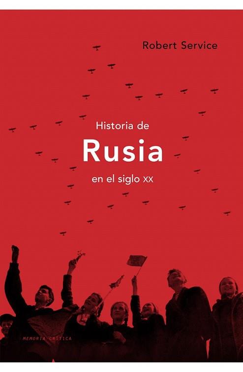 HISTORIA DE RUSIA EN EL SIGLO XX | 9788498921250 | SERVICE, ROBERT | Llibreria L'Illa - Llibreria Online de Mollet - Comprar llibres online