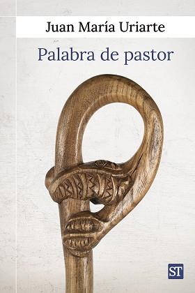 PALABRA DE PASTOR | 9788429332520 | URIARTE, JUAN MARIA | Llibreria L'Illa - Llibreria Online de Mollet - Comprar llibres online