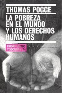 POBREZA EN EL MUNDO Y LOS DERECHOS HUMANOS, LA | 9788449317910 | POGGE, THOMAS | Llibreria L'Illa - Llibreria Online de Mollet - Comprar llibres online