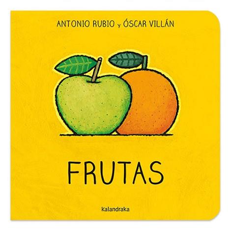 FRUTAS | 9788484644873 | RUBIO HERRERO, ANTONIO/VILLÁN SEOANE, ÓSCAR