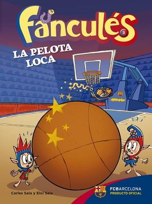 FANCULÉS 3. LA PELOTA LOCA | 9788424655983 | SALA I VILA, CARLES / SALA I VILA, ELOI | Llibreria L'Illa - Llibreria Online de Mollet - Comprar llibres online