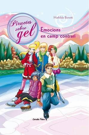 EMOCIONS EN CAMP CONTRARI | 9788490572245 | BONETTI, METHILDE | Llibreria L'Illa - Llibreria Online de Mollet - Comprar llibres online