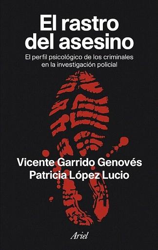 RASTRO DEL ASESINO, EL | 9788434469402 | GARRIDO, VICENTE / LÓPEZ, PATRICIA | Llibreria L'Illa - Llibreria Online de Mollet - Comprar llibres online