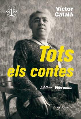 TOTS ELS CONTES 1 | 9788473292276 | CATALÀ, VÍCTOR | Llibreria L'Illa - Llibreria Online de Mollet - Comprar llibres online