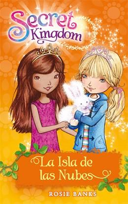SECRET KINGDOM 3. LA ISLA DE LAS NUBES | 9788424644383 | BANKS, ROSIE | Llibreria L'Illa - Llibreria Online de Mollet - Comprar llibres online