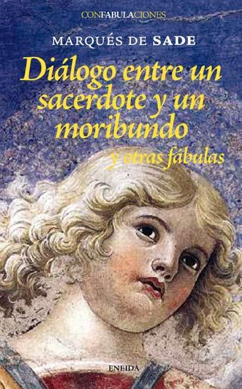 DIALOGO ENTRE UN SACERDOTE Y UN MORIBUNBO | 9788495427229 | MARQUE DE SADE | Llibreria L'Illa - Llibreria Online de Mollet - Comprar llibres online