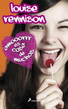 AMOR ES COSA DE MUCHOS | 9788498382303 | RENNISON, LOUISE