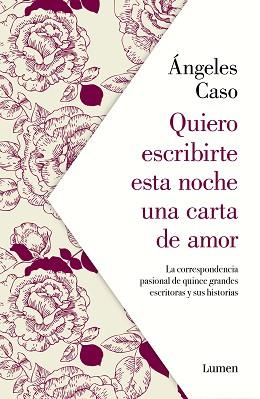 QUIERO ESCRIBIRTE ESTA NOCHE UNA CARTA DE AMOR | 9788426407122 | CASO, ÁNGELES | Llibreria L'Illa - Llibreria Online de Mollet - Comprar llibres online