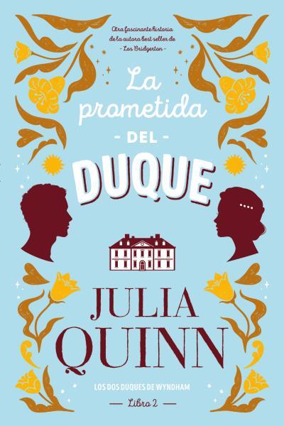 PROMETIDA DEL DUQUE, LA | 9788417421380 | QUINN, JULIA