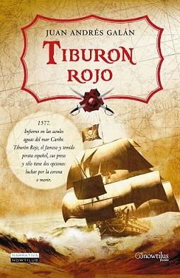 TIBURÓN ROJO | 9788497635295 | GALÁN, JUÁN ANDRÉS