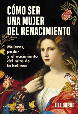 CÓMO SER UNA MUJER DEL RENACIMIENTO | 9788491996606 | BURKE, JILL | Llibreria L'Illa - Llibreria Online de Mollet - Comprar llibres online