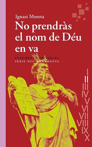 NO PRENDRÀS EL NOM DE DÉU EN VA | 9788417796907 | MORETA TUSQUETS, IGNASI | Llibreria L'Illa - Llibreria Online de Mollet - Comprar llibres online