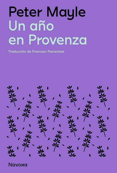 AÑO EN PROVENZA, UN | 9788419311528 | MAYLE, PETER | Llibreria L'Illa - Llibreria Online de Mollet - Comprar llibres online