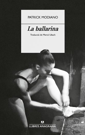 BALLARINA, LA | 9788433949554 | MODIANO, PATRICK | Llibreria L'Illa - Llibreria Online de Mollet - Comprar llibres online