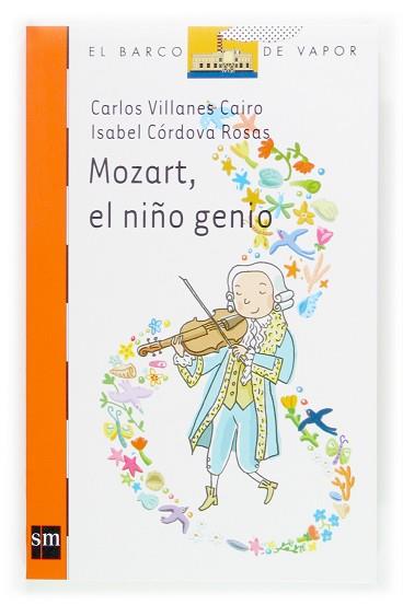 MOZART EL NIÑO GENIO | 9788467510478 | CORDOVA, ISABEL | Llibreria L'Illa - Llibreria Online de Mollet - Comprar llibres online