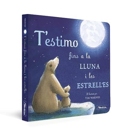T'ESTIMO FINS A LA LLUNA I LES ESTRELLES  | 9788448859312 | HEPWORTH, AMELIA/WARNES, TIM | Llibreria L'Illa - Llibreria Online de Mollet - Comprar llibres online