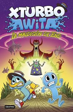 XTURBO Y AWITA. LA MALDICIÓN DE END | 9788408267997 | XTURBO/AWITA | Llibreria L'Illa - Llibreria Online de Mollet - Comprar llibres online