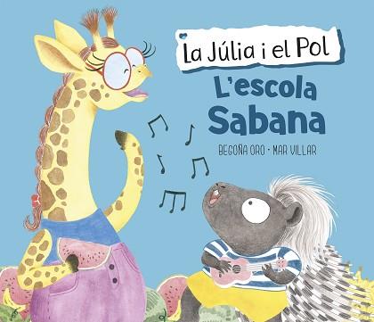 ESCOLA SABANA, L' | 9788448854423 | ORO, BEGOÑA/VILLAR, MAR | Llibreria L'Illa - Llibreria Online de Mollet - Comprar llibres online