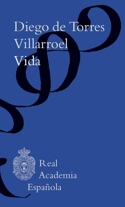 VIDA | 9788467078718 | TORRES VILLARROEL, DIEGO DE | Llibreria L'Illa - Llibreria Online de Mollet - Comprar llibres online