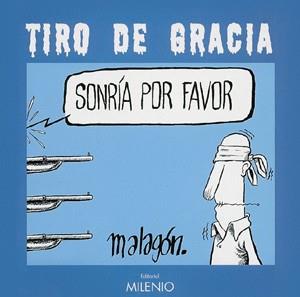 TIRO DE GRACIA | 9788497430982 | MALAGON | Llibreria L'Illa - Llibreria Online de Mollet - Comprar llibres online