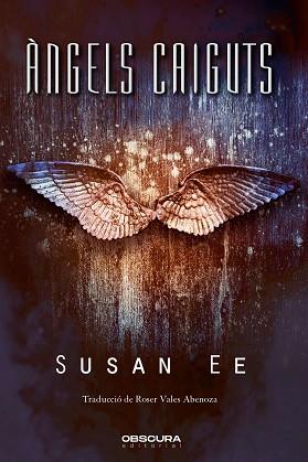 ANGELS CAIGUTS | 9788412165425 | EE, SUSAN | Llibreria L'Illa - Llibreria Online de Mollet - Comprar llibres online