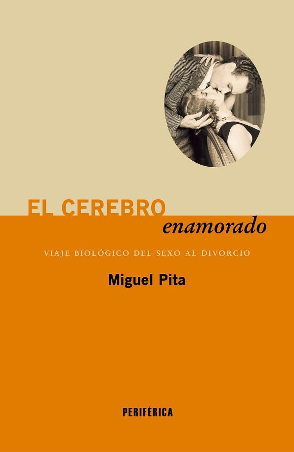 CEREBRO ENAMORADO, EL | 9788410171619 | PITA, MIGUEL | Llibreria L'Illa - Llibreria Online de Mollet - Comprar llibres online