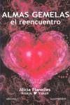 ALMAS GEMELAS EL REENCUENTRO | 9788496851412 | PLANELLES JOST, ALICIA