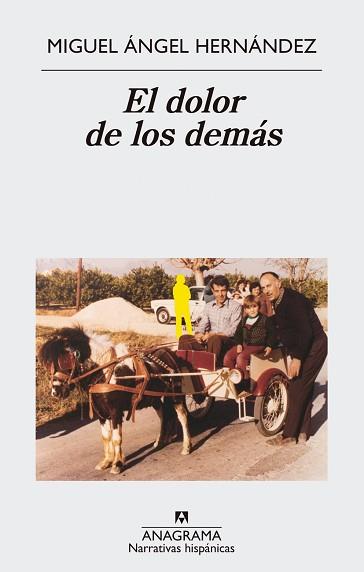 DOLOR DE LOS DEMÁS, EL | 9788433998576 | HERNÁNDEZ, MIGUEL ÁNGEL