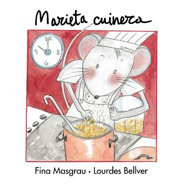 MARIETA CUINERA | 9788481312690 | MASGRAU, FINA / BELLVER, LOURDES | Llibreria L'Illa - Llibreria Online de Mollet - Comprar llibres online