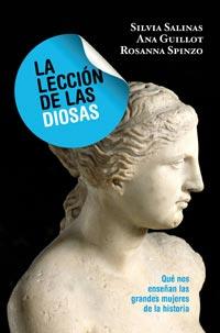 LECCION DE LAS DIOSAS, LA | 9788492981458 | SALINAS, SILVIA/SPINZO, ROSANNA/GUILLOT, ANA