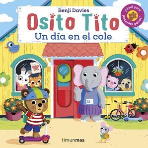 OSITO TITO. UN DÍA EN EL COLE | 9788408267324 | DAVIES, BENJI | Llibreria L'Illa - Llibreria Online de Mollet - Comprar llibres online