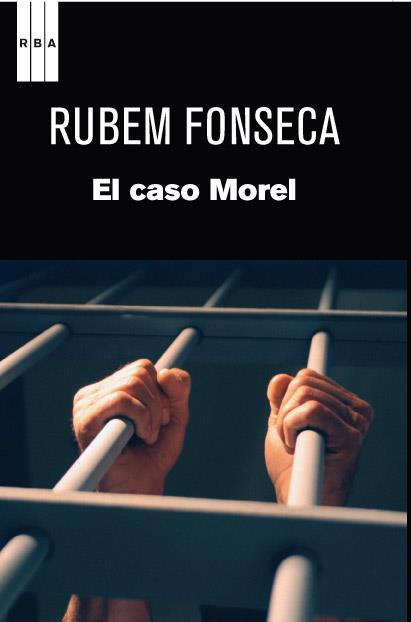 CASO MOREL, EL | 9788490062548 | FONSECA , RUBEM | Llibreria L'Illa - Llibreria Online de Mollet - Comprar llibres online
