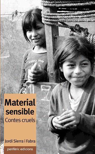 MATERIAL SENSIBLE | 9788492435258 | SIERRA I FABRA, JORDI | Llibreria L'Illa - Llibreria Online de Mollet - Comprar llibres online
