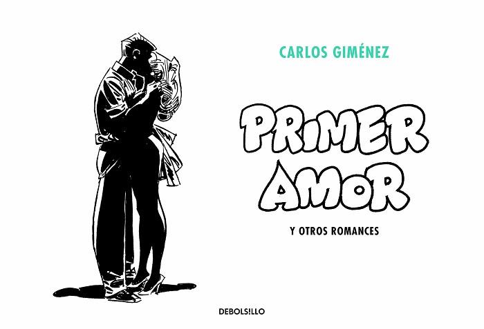 PRIMER AMOR Y OTROS ROMANCES | 9788466349994 | GIMÉNEZ, CARLOS | Llibreria L'Illa - Llibreria Online de Mollet - Comprar llibres online